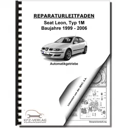 SEAT Leon Typ 1M 1999-2006 4 Gang Automatikgetriebe 01M Reparaturanleitung