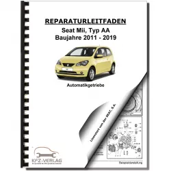 SEAT Mii Typ AA 2011-2019 5 Gang Automatikgetriebe 0CT ASG Reparaturanleitung