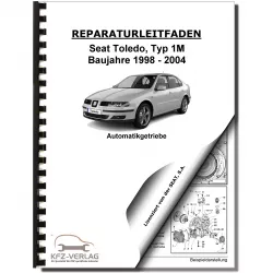 SEAT Toledo Typ 1M 1998-2004 4 Gang Automatikgetriebe 01M Reparaturanleitung