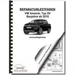 VW Amarok Typ 2H (10>) 8 Gang Automatikgetriebe 0DR Reparaturanleitung