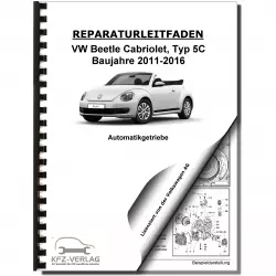 VW Beetle Cabrio Typ 5C (11-16) 6 Gang Automatikgetriebe 09G Reparaturanleitung