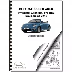 VW Beetle Cabrio NBC (16-19) 7 Gang Automatikgetriebe DKG 0AM Reparaturanleitung
