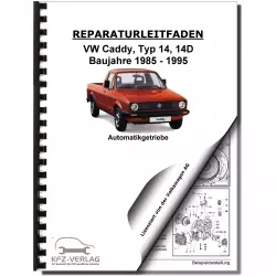 VW Caddy Typ 14D 1983-1995 Automatikgetriebe 010 Reparaturanleitung