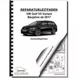 VW Golf 7 Variant (17>) 7 Gang Automatikgetriebe DSG DKG 0GC Reparaturanleitung