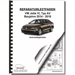 VW Jetta 6 AV (14-18) 6 Gang Automatikgetriebe DSG DKG 02E Reparaturanleitung
