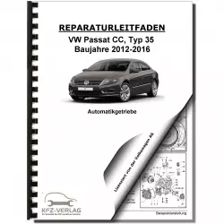 VW Passat CC 35 2012-2016 6 Gang Automatikgetriebe 09M Reparaturanleitung
