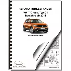 VW T-Coss Typ C1 ab 2018 7 Gang Automatikgetriebe DSG DKG 0CW Reparaturanleitung