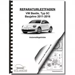 VW Beetle Typ 5C (11-16) 7 Gang Automatikgetriebe DKG 0AM Reparaturanleitung