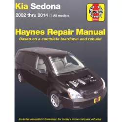 Kia Sedona 2002-2014 Reparaturanleitung Werkstatthandbuch Haynes