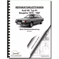 Audi 80 Typ 81 1978-1987 PDSIT 1B1 Vergaser- Zündanlage 1,3l Reparaturanleitung