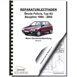 SKODA Felicia 6U 1994-2002 1AV Einspritz- Zündanlage 75 PS Reparaturanleitung