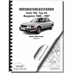 Audi 100 Typ 4A (90-97) 5-Zyl. Benzinmotor 230 PS Mechanik Reparaturanleitung
