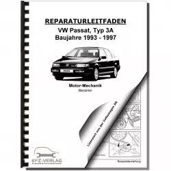 VW Passat 4 3A (93-97) 4-Zyl. Benzinmotor 75-115 PS Mechanik Reparaturanleitung