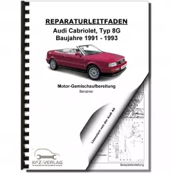 Audi Cabriolet 1991-1993 Digifant Einspritz- Zündanlage 2,0l Reparaturanleitung