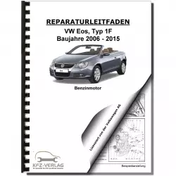 VW EOS Typ 1F (06-15) 4-Zyl. 1,4l 1,6l Benzinmotor 90-115 PS Reparaturanleitung