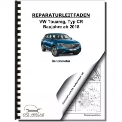 VW Touareg Typ CR ab 2018 4-Zyl. 2,0l Benzinmotor 244-251 PS Reparaturanleitung