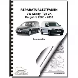 VW Caddy Typ 2K (03-10) 4-Zyl. 2,0l Benzinmotor 109 PS Erdgas Reparaturanleitung