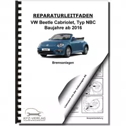 VW Beetle Cabriolet NBC (16-19) Bremsanlagen Bremsen System Reparaturanleitung