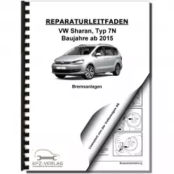 VW Sharan Typ 7N ab 2015 Bremsanlagen Bremsen System Reparaturanleitung