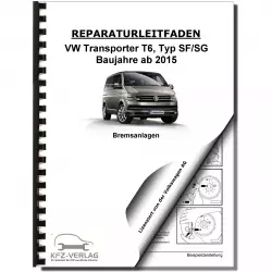 VW Transporter T6 ab 2015 Bremsanlagen Bremsen System Reparaturanleitung