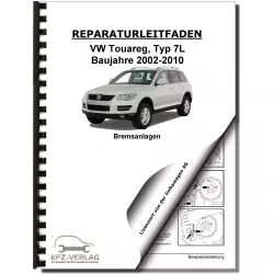 VW Touareg Typ 7L (02-10) Bremsanlagen Bremsen System Reparaturanleitung