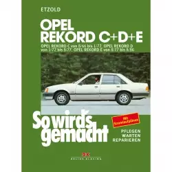 Opel Rekord C+D+E (1966-1986) So wird's gemacht - Reparaturanleitung