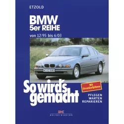 BMW 5er Typ E39 12.1995-06.2003 So wird's gemacht Reparaturanleitung Etzold