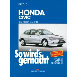 Honda Civic 10.1987-03.2001 So wird's gemacht Reparaturanleitung Etzold