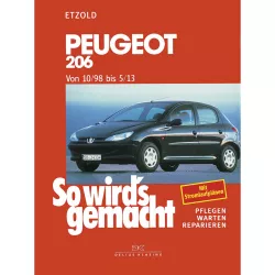 Peugeot 206 10.1998-05.2013 So wird's gemacht Reparaturanleitung Etzold