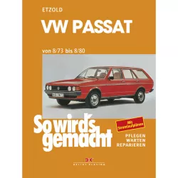 VW Passat Typ 32 08.1973-08.1980 So wird's gemacht Reparaturanleitung Etzold