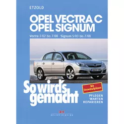 Opel Vectra C Caravan 03.2002-07.2008 So wirds gemacht Reparaturanleitung Etzold