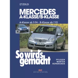 Mercedes-Benz B-Klasse W245 2005-2011 So wirds gemacht Reparaturanleitung Etzold