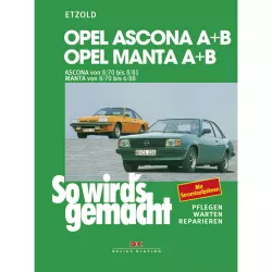 Opel Manta B 08.1975 bis 06.1988 So wird's gemacht Reparaturanleitung Etzold
