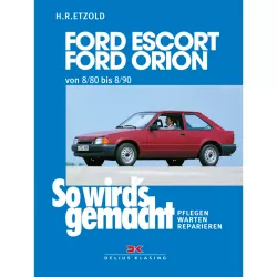 Ford Orion Limousine 08.1980-08.1990 So wird's gemacht Reparaturanleitung Etzold