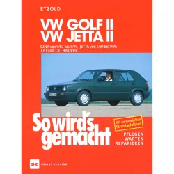 VW Jetta II/16V/Syncro Typ 16E 84-91 So wird's gemacht Reparaturanleitung Etzold