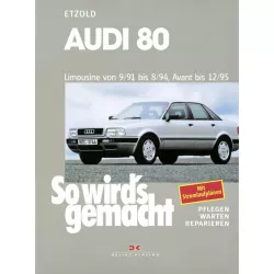 Audi 80 Avant Quattro 8C 8G 1991-1995 So wird's gemacht Reparaturanleitung