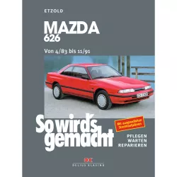 Mazda 626 Coupe 04.1983-11.1991 So wird's gemacht Reparaturanleitung Etzold