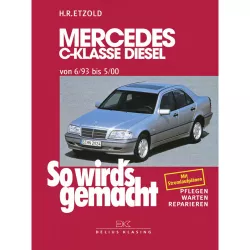 Mercedes-Benz C-Klasse W202 1993-2000 So wirds gemacht Reparaturanleitung Etzold