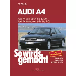 Audi A4 Avant/quattro Typ 8D 01.1996-09.2001 So wirds gemacht Reparaturanleitung