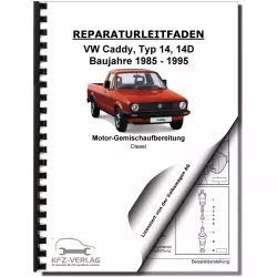 VW Caddy Typ 14D (83-95) Diesel Einspritz- und Vorglühanlage Reparaturanleitung