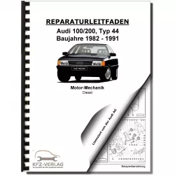 Audi 100/200 1982-1991 5-Zyl. Dieselmotor 120 PS Mechanik Reparaturanleitung