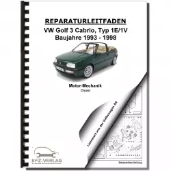 VW Golf 3 Cabrio 1E/1V 4-Zyl. 1,9l Dieselmotor TDI 64-110 PS Reparaturanleitung