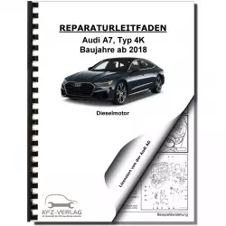 Audi A7 Typ 4K ab 2018 6-Zyl 3,0l Dieselmotor TDI 249 PS Reparaturanleitung