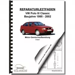 VW Polo Classic 6V (95-02) Diesel Einspritz- Vorglühanlage Reparaturanleitung