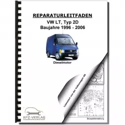 VW LT Typ 2D 1996-2006 4-Zyl. 2,8l Dieselmotor TDI 125-131 PS Reparaturanleitung
