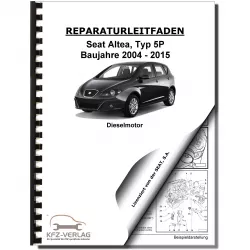 SEAT Altea 5P1 (04-15) 4-Zyl. 1,6l Dieselmotor TDI 90-105 PS Reparaturanleitung