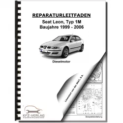 SEAT Leon Typ 1M 1999-2006 4-Zyl. 1,9l Dieselmotor TDI 150 PS Reparaturanleitung
