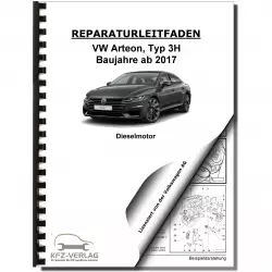 VW Arteon 3H (17-20) 4-Zyl. 1,6l 2,0l Dieselmotor 110-190 PS Reparaturanleitung
