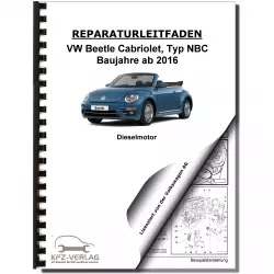 VW Beetle Cabrio NBC (16-19) 2,0l Dieselmotor 110-150 PS Reparaturanleitung
