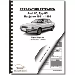 Audi 80 Typ 8C 1991-1995 Eigendiagnose Automatikgetriebe 01N Reparaturanleitung